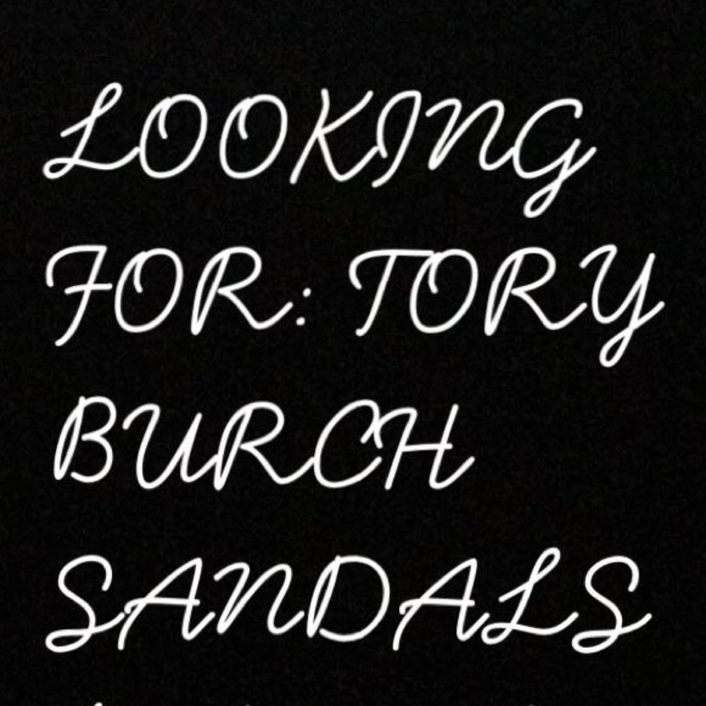 NOT FOR SALE: ISO TORY BURCH MILLER SANDALS